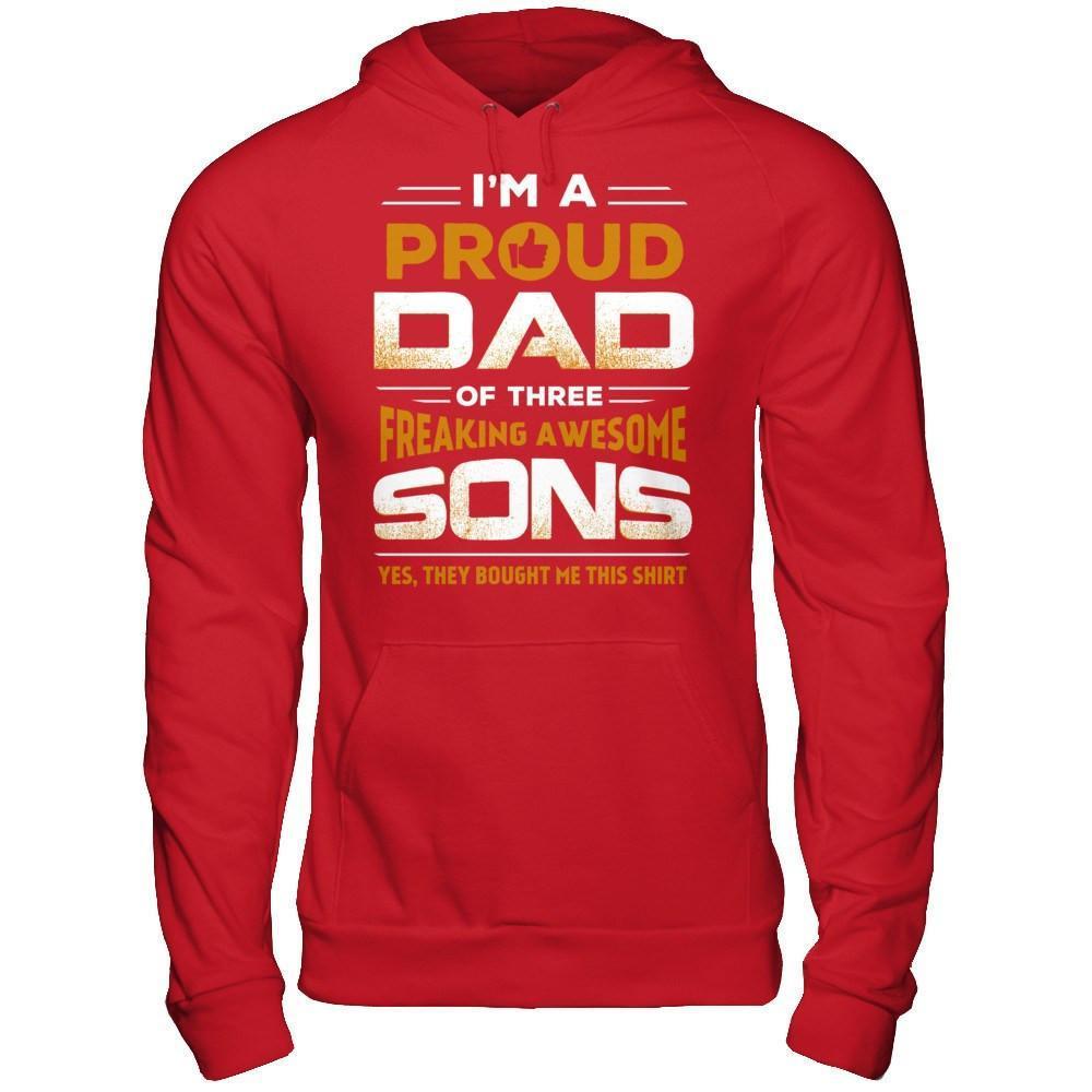 I'm Proud Dad Of Three Freaking Awesome Sons-T-Shirt & Hoodie-Pullover Hoodie-Red