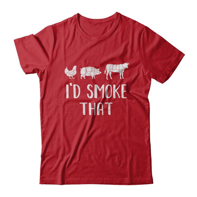 I'd Smoke That Fun BBQ Barbecue Smoker Chef-T-Shirt & Hoodie-Classic T-Shirt-Red