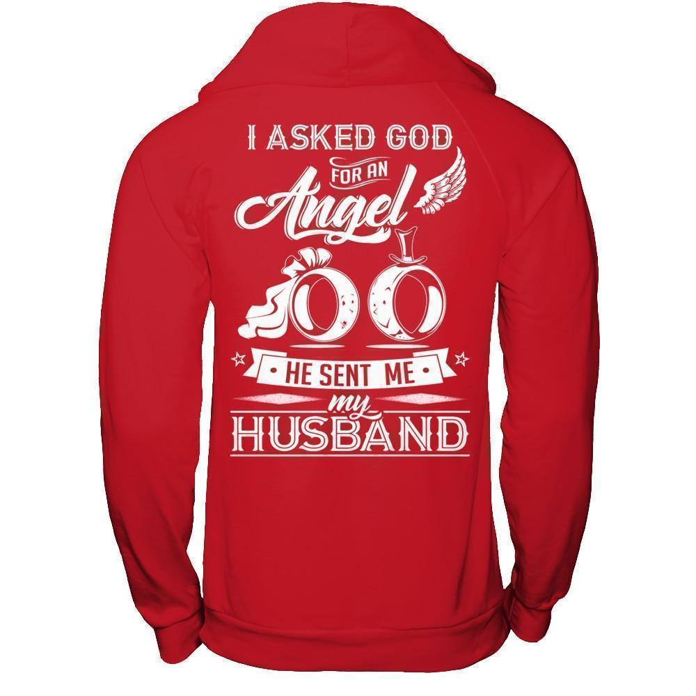 I Asked God For An Angel He Sent Me My Husband-T-Shirt & Hoodie-Pullover Hoodie-Red