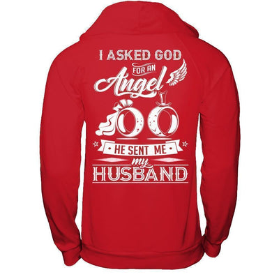 I Asked God For An Angel He Sent Me My Husband-T-Shirt & Hoodie-Pullover Hoodie-Red