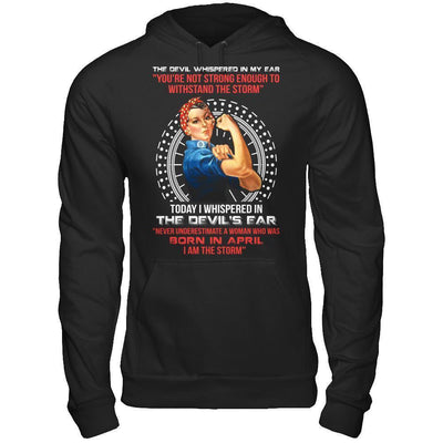 I Whispered Devil Ear Woman Who Was Born In April-T-Shirt & Hoodie-Pullover Hoodie-Black