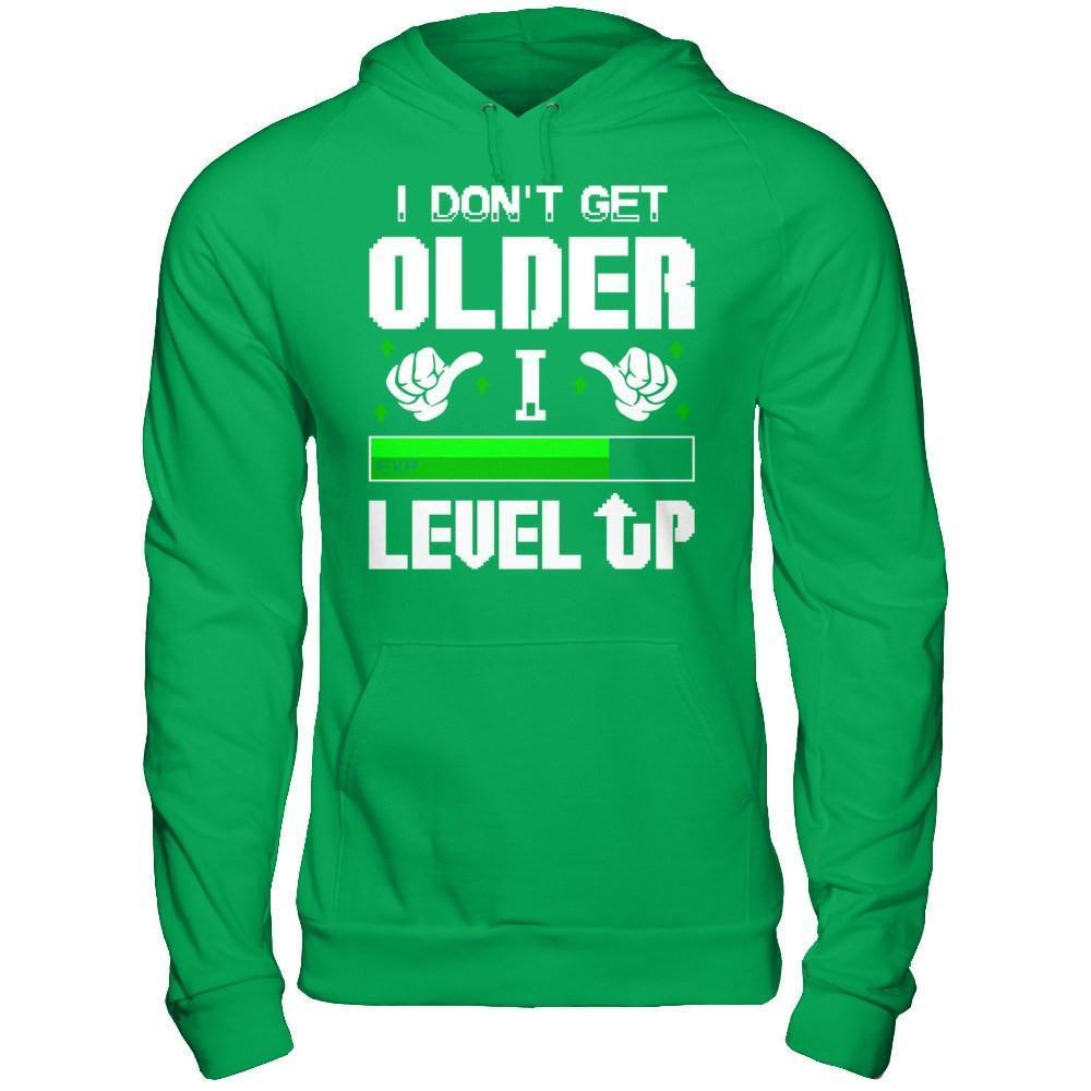 I Don't Get Older I Level Up-T-Shirt & Hoodie-Pullover Hoodie-Irish Green