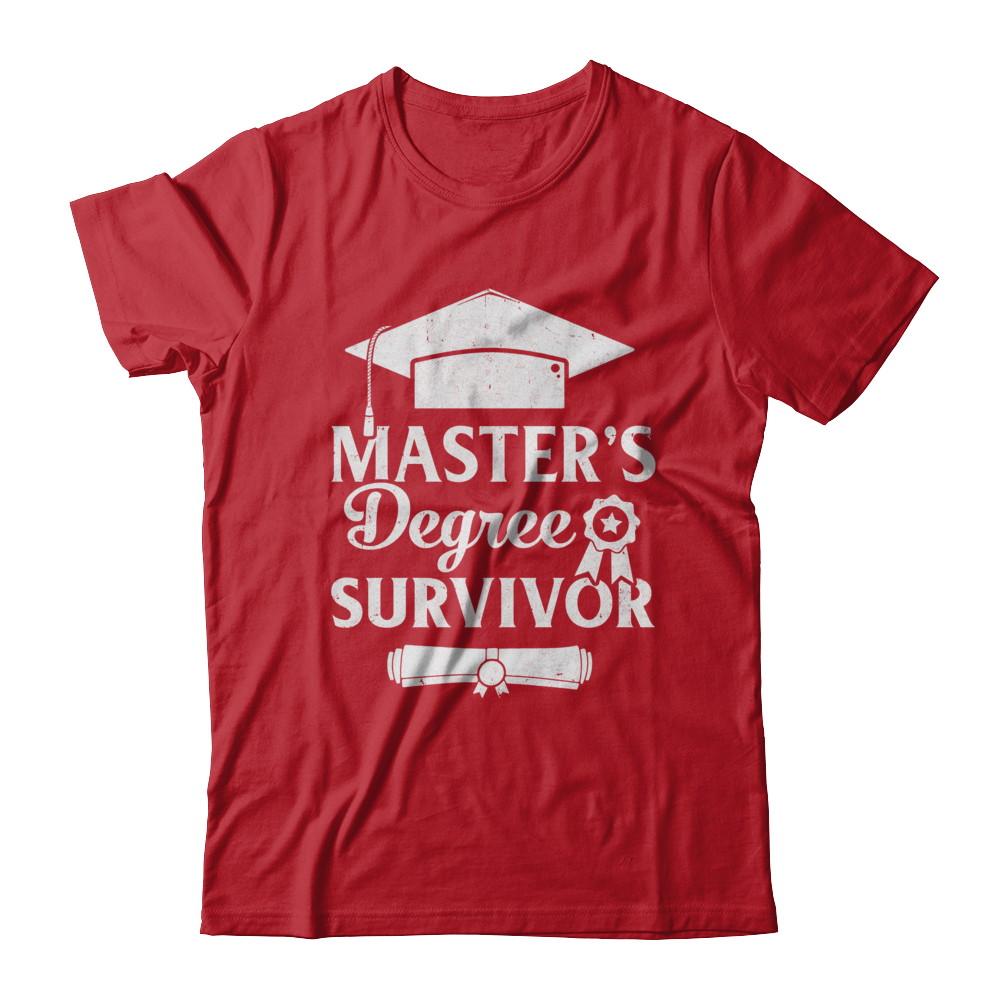 Master's Degree Survivor Graduation Graduate Gift-T-Shirt & Hoodie-Classic T-Shirt-Red