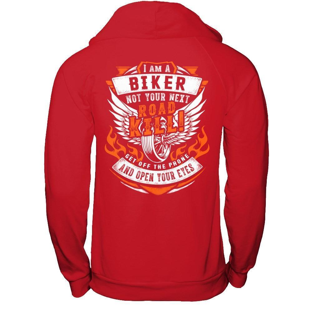 I Am A Biker Not Your Next Road Kill-T-Shirt & Hoodie-Pullover Hoodie-Red
