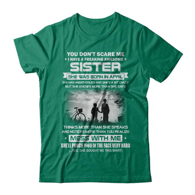 Freaking Awesome Sister She Was Born In April Brother-T-Shirt & Hoodie-Classic T-Shirt-Kelly Green