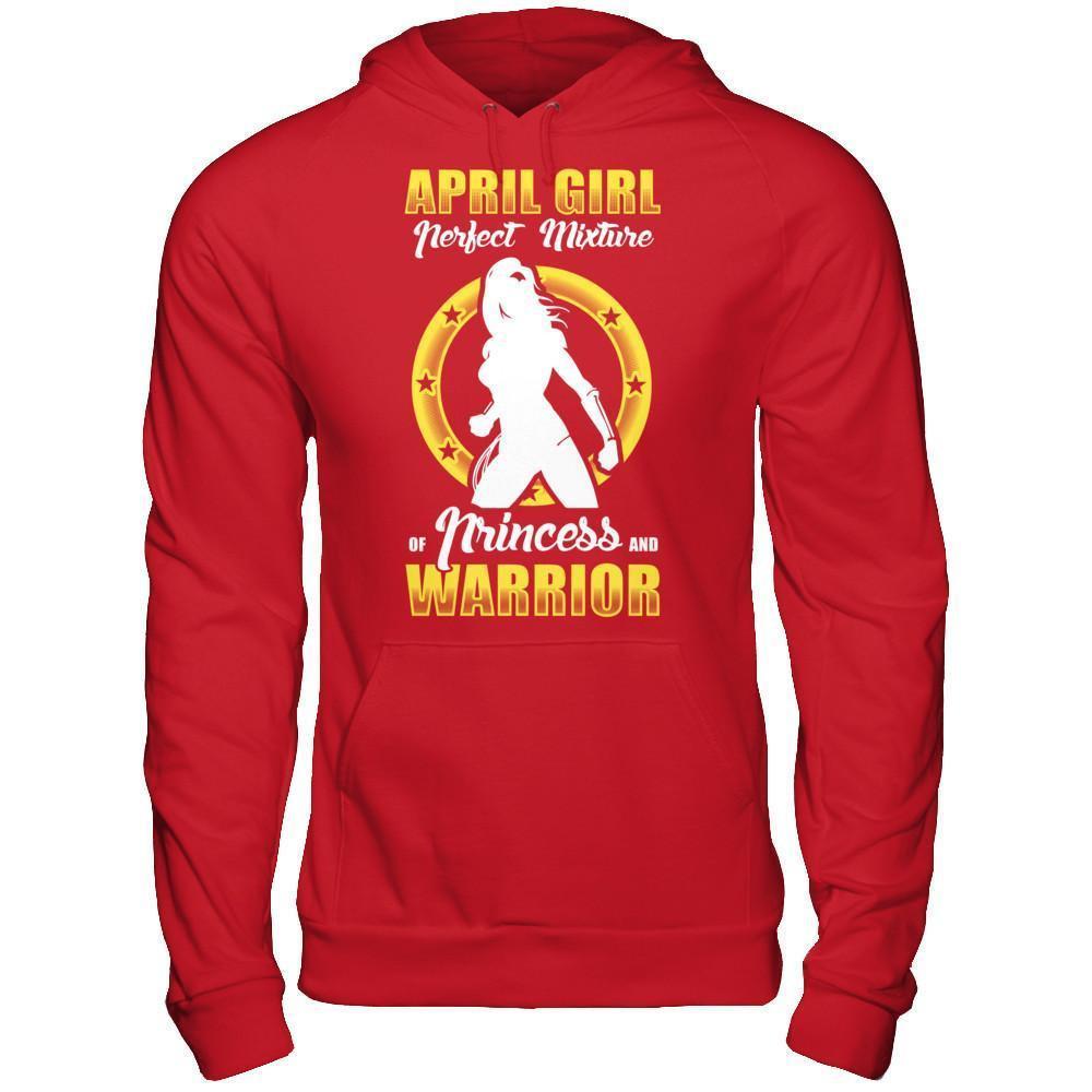 April Girl Perfect Mixture Of Princess And Warrior-T-Shirt & Hoodie-Pullover Hoodie-Red