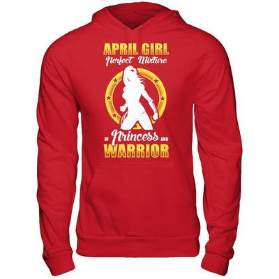 April Girl Perfect Mixture Of Princess And Warrior-T-Shirt & Hoodie-Pullover Hoodie-Red