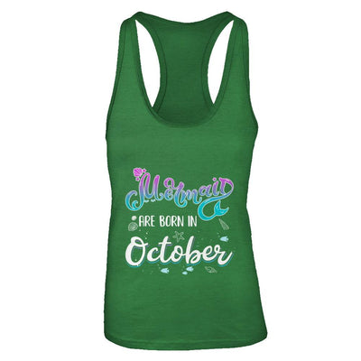 Mermaids Are Born In October Birthday Girl Gift-T-Shirt & Tank Top-Women's Ideal Racerback Tank-Kelly Green