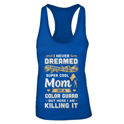 I'd Grow Up To Be The Super Cool Mom Of A Color Guard-T-Shirt & Tank Top-Women's Ideal Racerback Tank-Royal