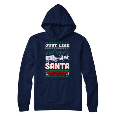 Just Like Santa Except We Deliver All Year Long Shipper Courier-T-Shirt & Sweatshirt-Pullover Hoodie-Navy