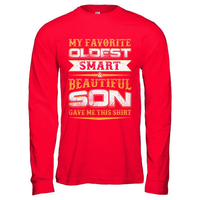 My Favourite Oldest Smart Beautiful Son Gave Me This-T-Shirt & Hoodie-Long Sleeve T-Shirt-Red
