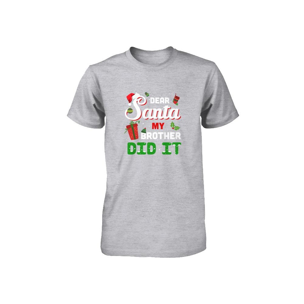 Dear Santa My Brother Did It Christmas-Youth Shirt-Youth T-Shirt-Athletic Heather