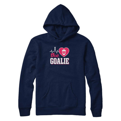 I Love The Goalie Soccer Hockey Goal Keeper-T-Shirt & Tank Top-Pullover Hoodie-Navy
