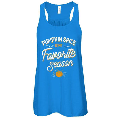 Pumpkin Spice Is My Favorite Season-T-Shirt & Tank Top-Women's Flowy Racerback Tank-True Royal