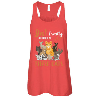 Yes I Really Do Need All These Cats-T-Shirt & Tank Top-Women's Flowy Racerback Tank-Red