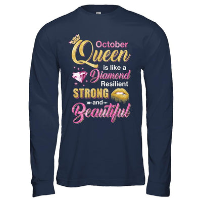 October Girls Queen Is Diamond Strong Beautiful-T-Shirt & Hoodie-Long Sleeve T-Shirt-Navy