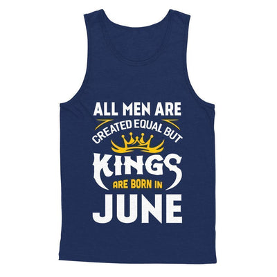 All Men Are Created Equal But Kings Are Born In June-T-Shirt & Hoodie-Unisex Tank-Navy