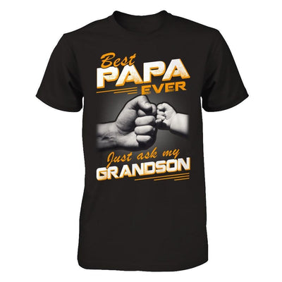 Best Papa Ever Just Ask My Grandson-T-Shirt & Hoodie-Classic T-Shirt-Black