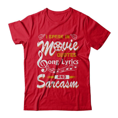 I Speak In Movie Quotes Song Lyrics And Sarcasm-T-Shirt & Hoodie-Premium T-Shirt-Red