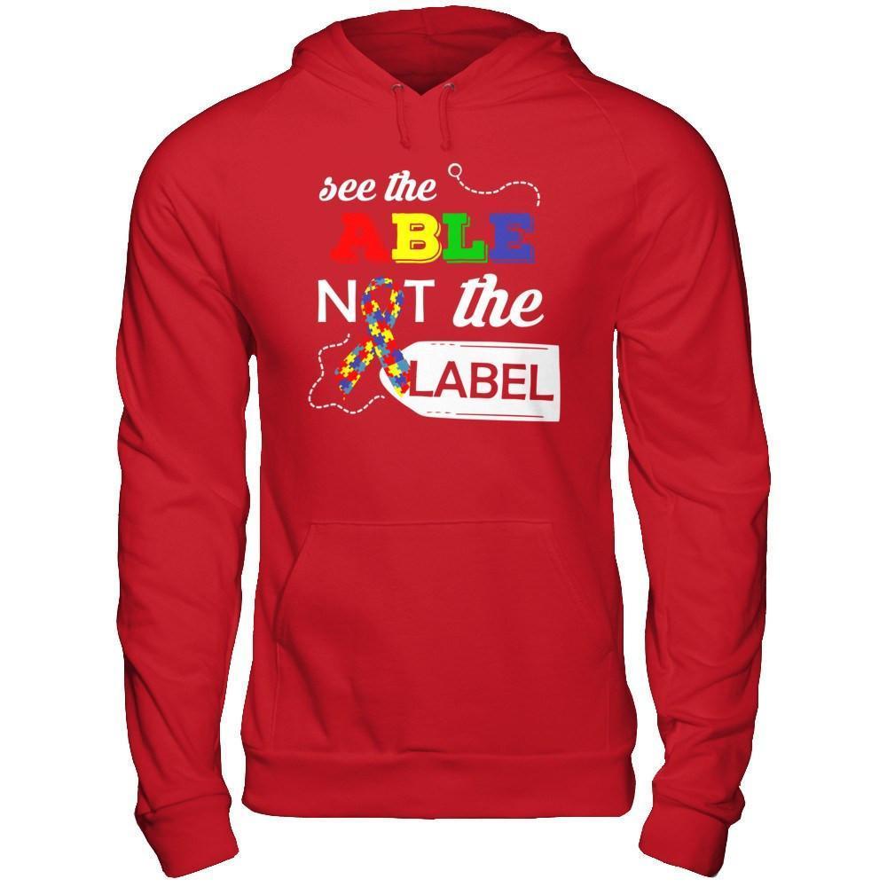 See The Able Not The Label Autism Awareness Month-T-Shirt & Hoodie-Pullover Hoodie-Red