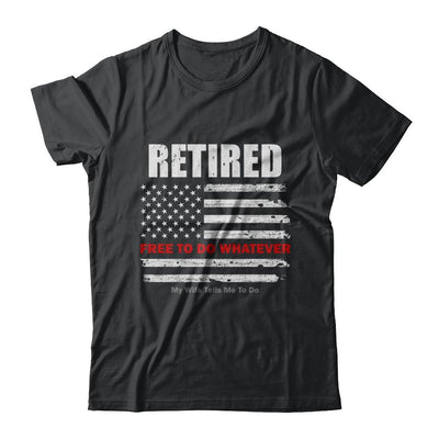 Retired Free to Do Whatever Thin Red Line Firefighter-T-Shirt & Hoodie-Classic T-Shirt-Black