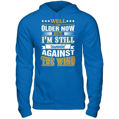 Well I'm Older Now But I'm Still Runnin' Against The Wind-T-Shirt & Hoodie-Pullover Hoodie-Royal