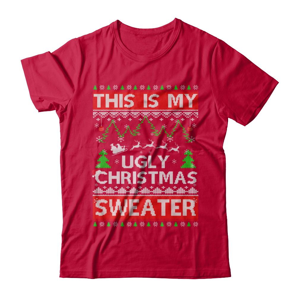 This Is My Ugly Christmas Sweater-T-Shirt & Sweatshirt-Classic T-Shirt-Red