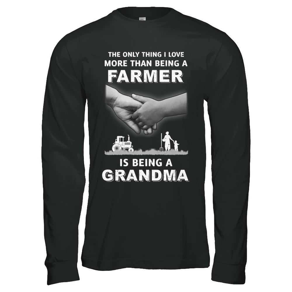 Love More Than Farmer Being A Grandma Fathers Day-T-Shirt & Hoodie-Long Sleeve T-Shirt-Black