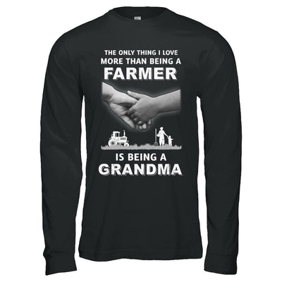 Love More Than Farmer Being A Grandma Fathers Day-T-Shirt & Hoodie-Long Sleeve T-Shirt-Black