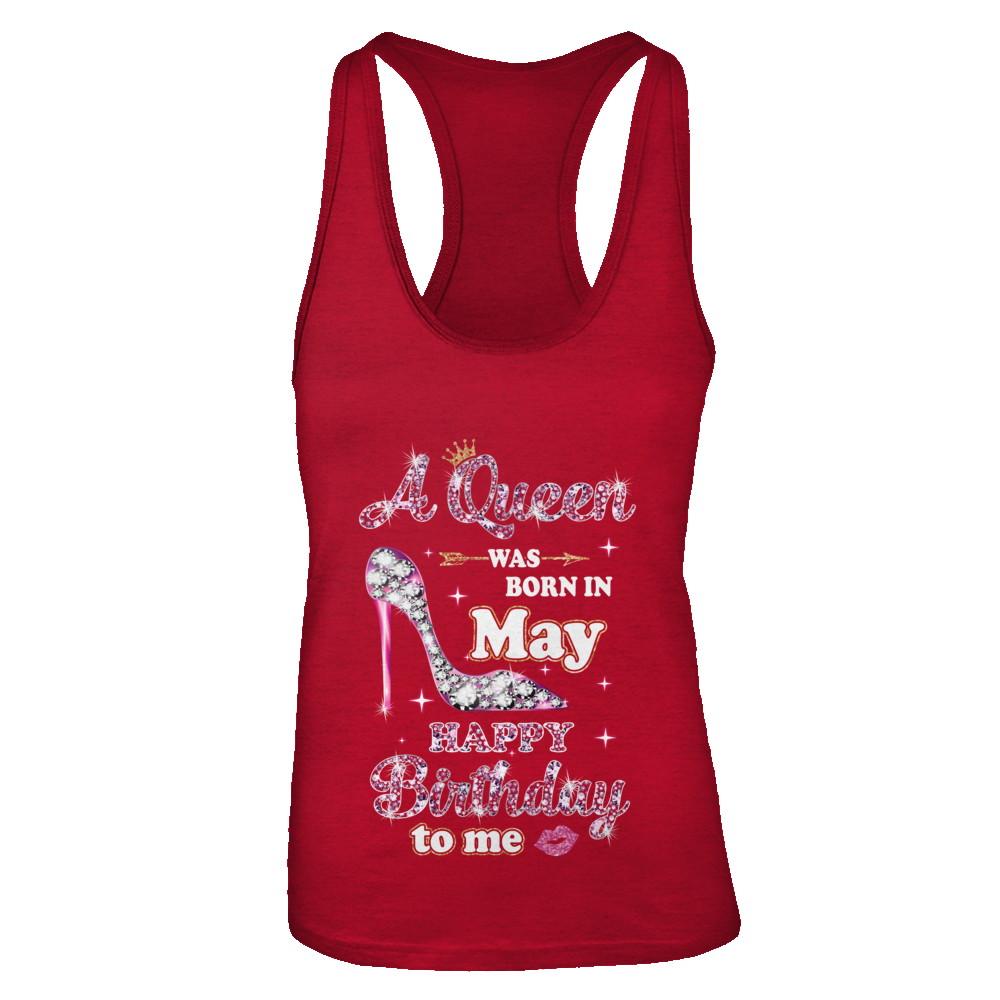 A Queen Was Born In May Happy Birthday To Me Gift-T-Shirt & Tank Top-Women's Ideal Racerback Tank-Red