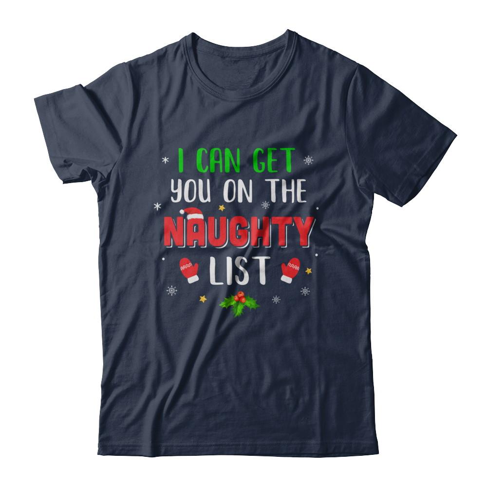 I Can Get You On The Naughty List Funny Christmas-T-Shirt & Sweatshirt-Classic T-Shirt-Navy