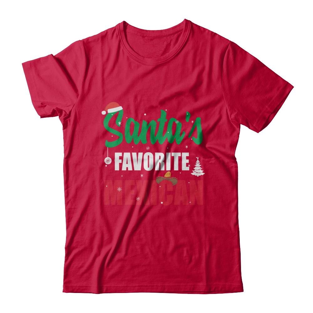 Santas Favorite Mexican Funny Ugly Christmas Gifts-T-Shirt & Sweatshirt-Classic T-Shirt-Red