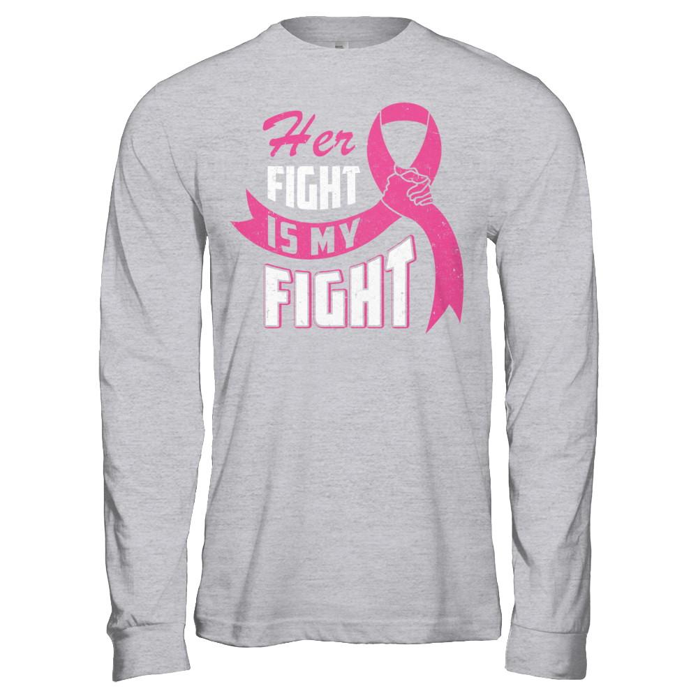 Her Fight is My Fight Breast Cancer Awareness Pink Ribbon-T-Shirt & Hoodie-Long Sleeve T-Shirt-Sport Grey