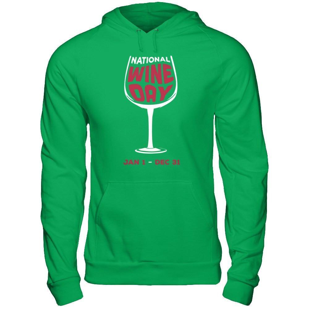 National Wine Day Jan 1 Dec 31-T-Shirt & Hoodie-Pullover Hoodie-Irish Green