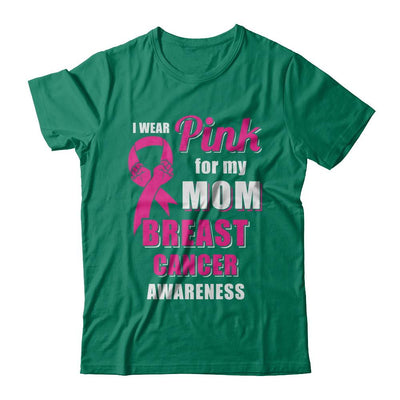 I Wear Pink For My Mom Breast Cancer Son Daughter-T-Shirt & Hoodie-Classic T-Shirt-Kelly Green