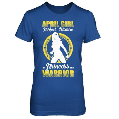 April Girl Perfect Mixture Of Princess And Warrior-T-Shirt & Hoodie-Women's T-Shirt-Royal