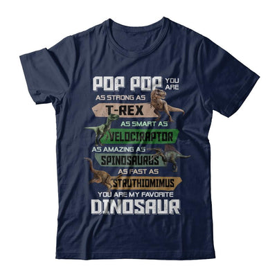 Pop Pop You're My Favorite Dinosaur T-Rex Fathers Day-T-Shirt & Hoodie-Classic T-Shirt-Navy