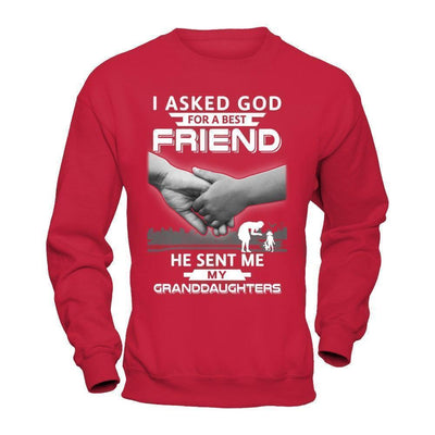 I Asked God For A Best Friend He Sent Me My Granddaughters-T-Shirt & Hoodie-Crewneck Sweatshirt-Red