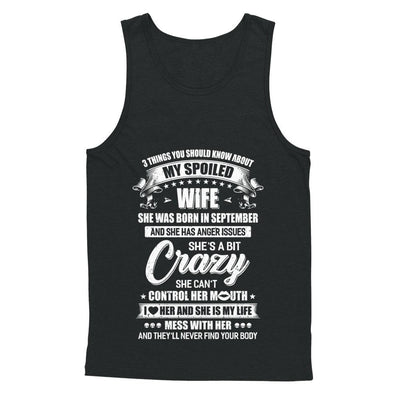 3 Things About My Spoiled Wife September Birthday Gift-T-Shirt & Hoodie-Unisex Tank-Black
