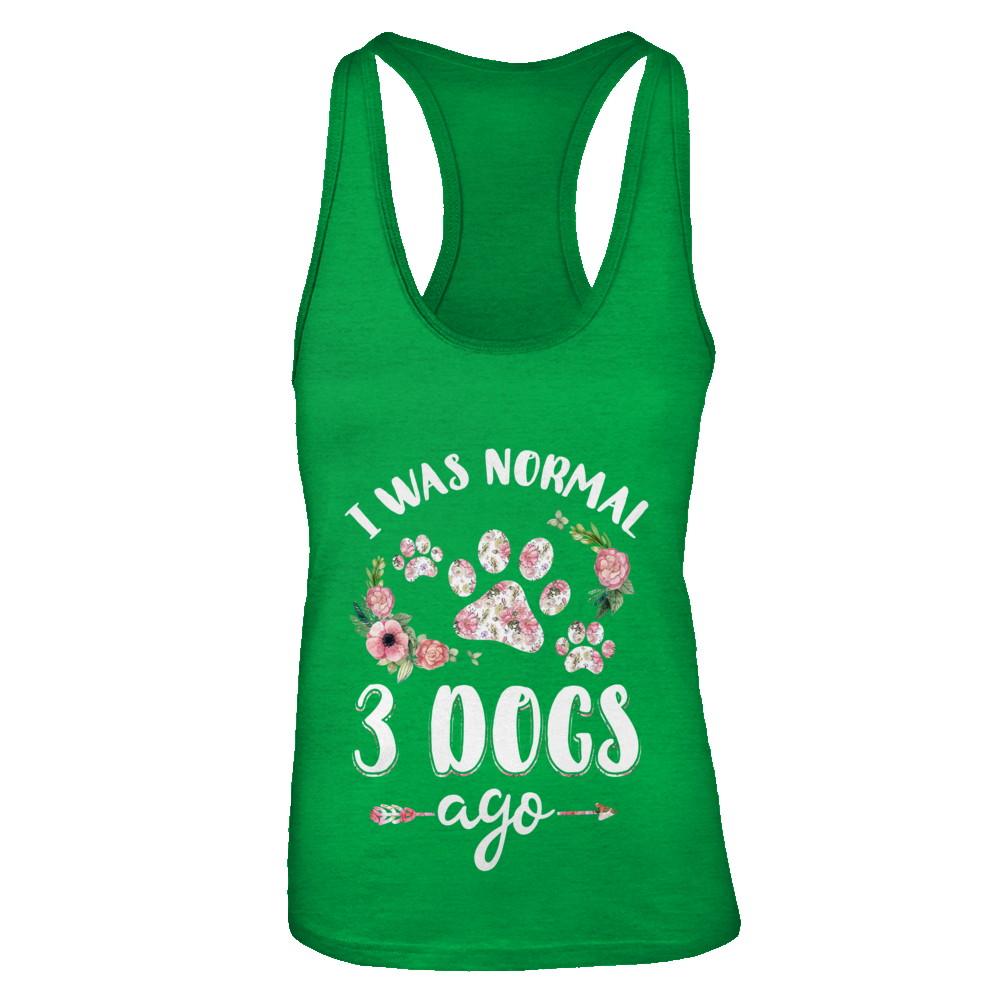 I Was Normal Three Dogs Ago-T-Shirt & Tank Top-Women's Ideal Racerback Tank-Kelly Green