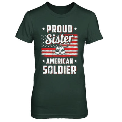 Proud Sister Of A Soldier Army Brother Veteran-T-Shirt & Hoodie-Women's T-Shirt-Forest Green
