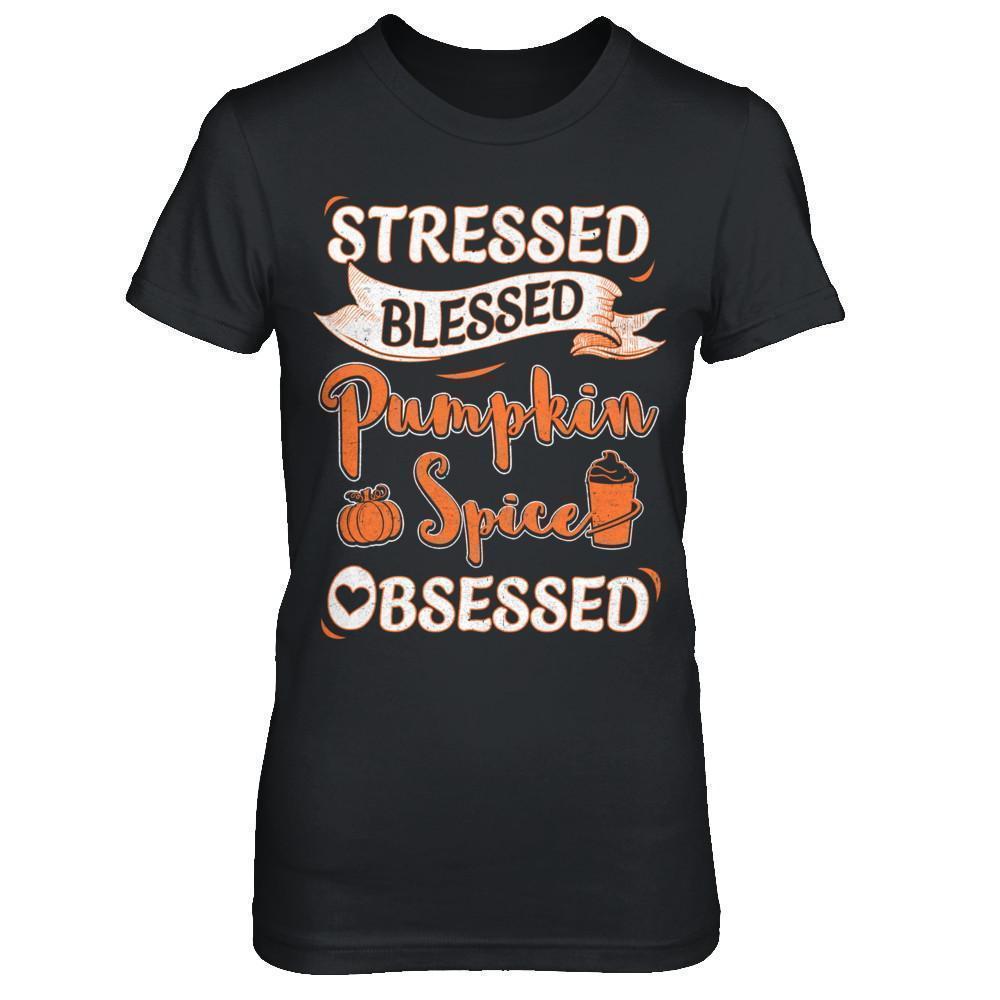 Stressed Blessed And Pumpkin Spice Obsessed-T-Shirt & Sweatshirt-Women's T-Shirt-Black