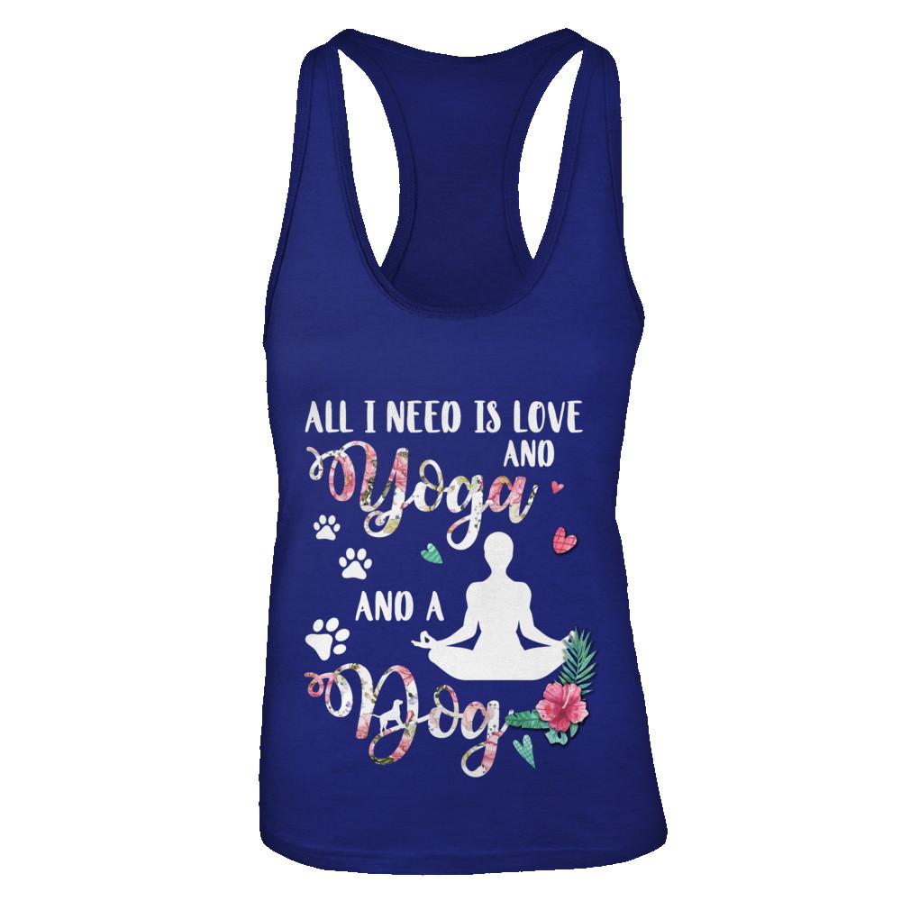 All I Need Is Love And Yoga And A Dog-T-Shirt & Tank Top-Women's Ideal Racerback Tank-Royal