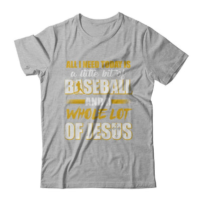 All I Need Today Is A Little Bit Of Baseball And A Whole Lot Of Jesus-T-Shirt & Hoodie-Premium T-Shirt-Heather Gray