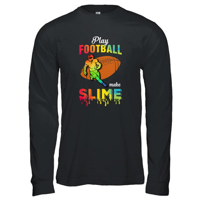 Play Football Make Slime Watercolor For Girl Women-T-Shirt & Tank Top-Long Sleeve T-Shirt-Black
