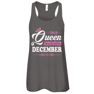This Queen Was Born In December-T-Shirt & Tank Top-