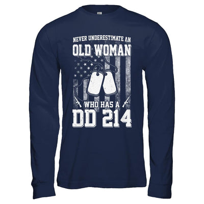 Never Underestimate An Old Woman Who Has DD214-T-Shirt & Hoodie-Long Sleeve T-Shirt-Navy