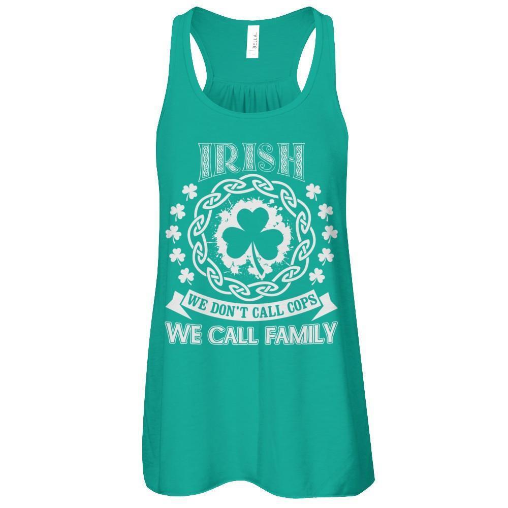 Irish We Don't Call Cops We Call Family-T-Shirt & Hoodie-Women's Flowy Racerback Tank-Kelly