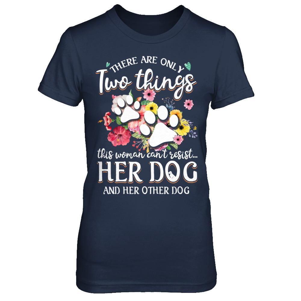 This Woman Can't Resist Her Dog And Her Other Dog-T-Shirt & Hoodie-Women's T-Shirt-Navy