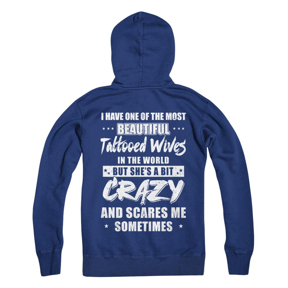 I Have One Of The Most Beautiful Tattooed Wives In The World-T-Shirt & Hoodie-Pullover Hoodie-Deep Royal